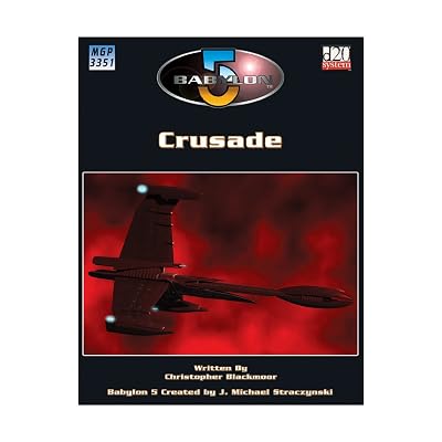 Babylon 5: Crusade (Babylon 5 Roleplaying Game RPG)