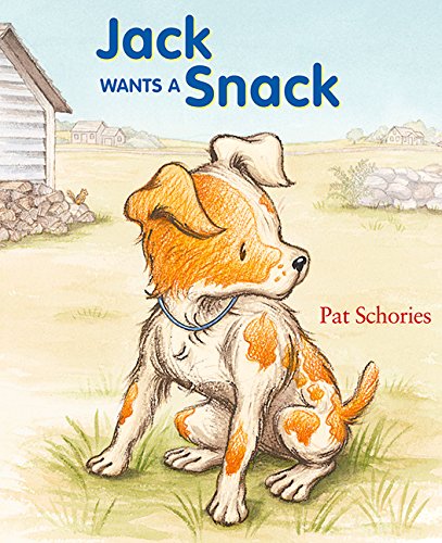 Jack Wants a Snack by Pat Schories