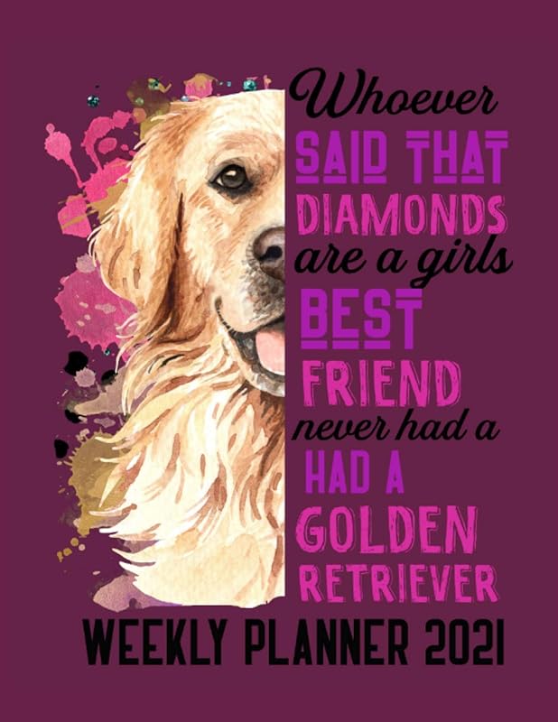Retriever Weekly Planner: This dog themed planner for retriever lovers, make the perfect gift for birthdays or Christmas by Lush Petz