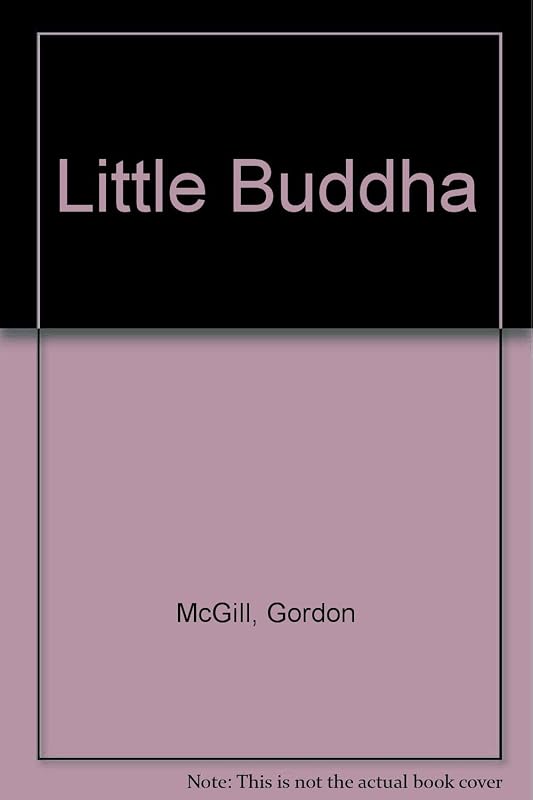 Little Buddha by Gordon McGill