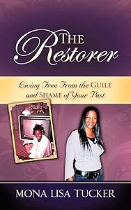The Restorer by Mona Lisa Tucker