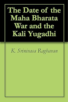 The Date of the Maha Bharata War and the Kali Yugadhi