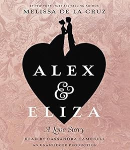 Alex and Eliza: A Love Story