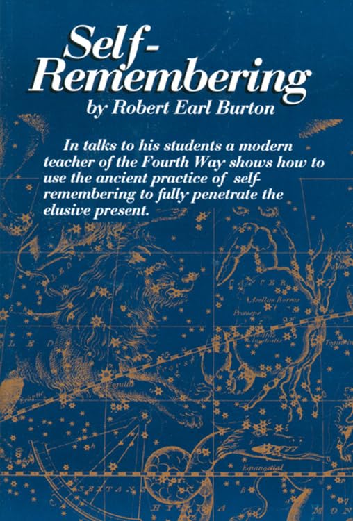 Self-Remembering by Robert E. Burton