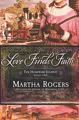 Love Finds Faith by Martha Rogers