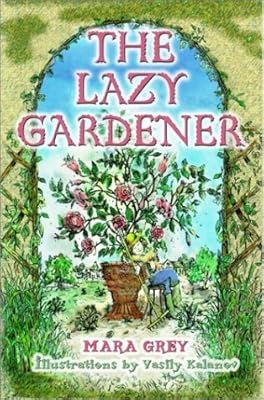 The Lazy Gardener