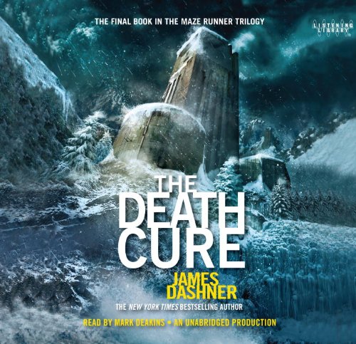 Death Cure, the by James Dashner
