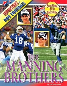 The Manning Brothers (Superstars of Pro Football)