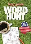 Large Print Word Hunt - All New Puzzles - Green Grass
