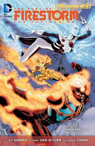 The Fury of Firestorm: The Nuclear Men Vol. 2: The Firestorm Protocols by Joe Harris