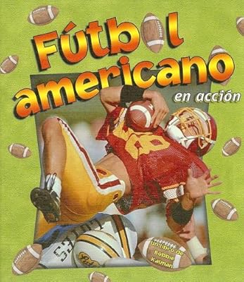 Futbol Americano En Accion / American Football in Action (Deportes En Accion / Sports in Action) (Spanish Edition)