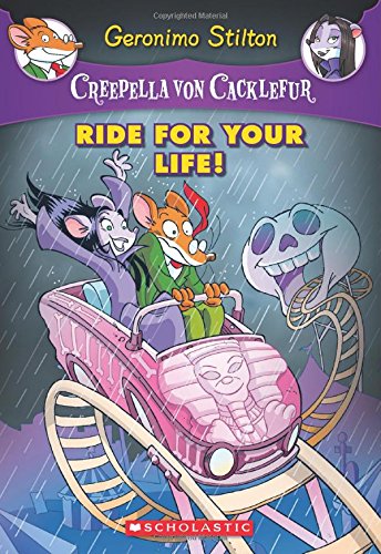 Creepella Von Cacklefur #6: Ride for Your Life!: A Geronimo Stilton Adventure by Geronimo Stilton