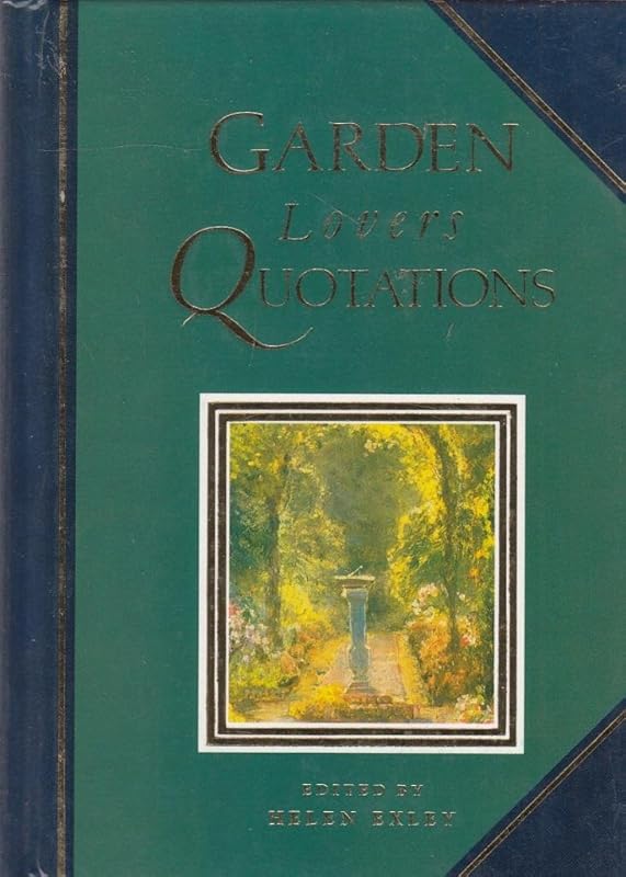 Garden Lovers Quotations by Helen Exley