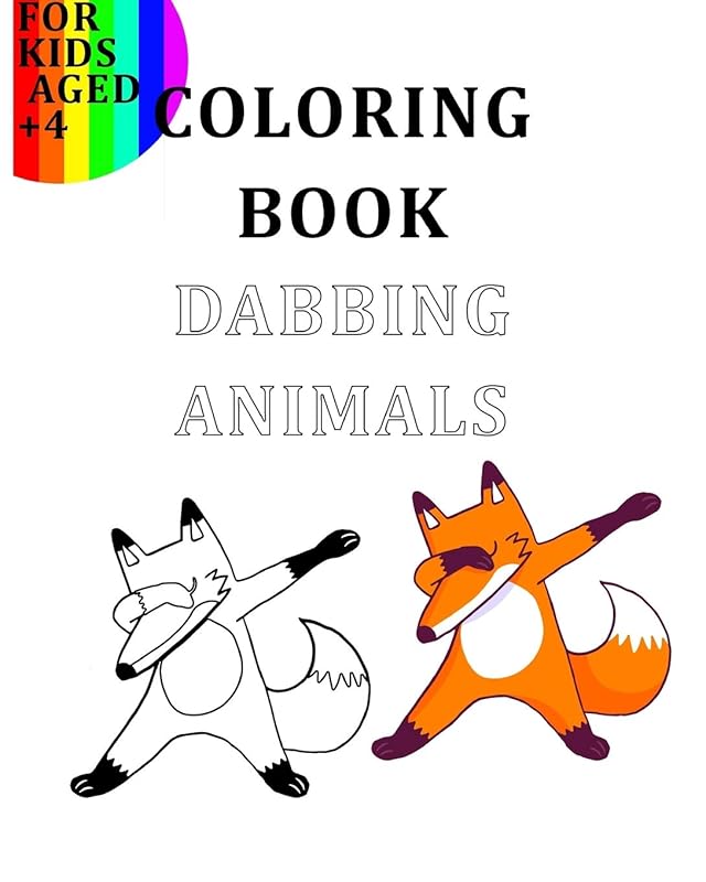 Coloring Book Dabbing Animals For Kids Aged +4: Colour Your Favourite Animals Like The Goats, Turtles, Cats, Dogs, Lamas, Unicorns… In A Dabbing Position by Lbrack Books