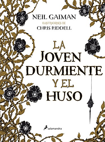 Joven durmiente y el huso, La by Neil Gaiman