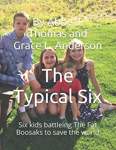 The Typical Six by Abby Jean Thomas