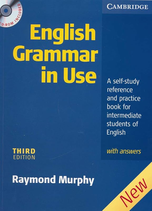 English Grammar in Use: A Self-study Reference and Practice Book for Intermediate Learners of English - with Answers by Raymond Murphy