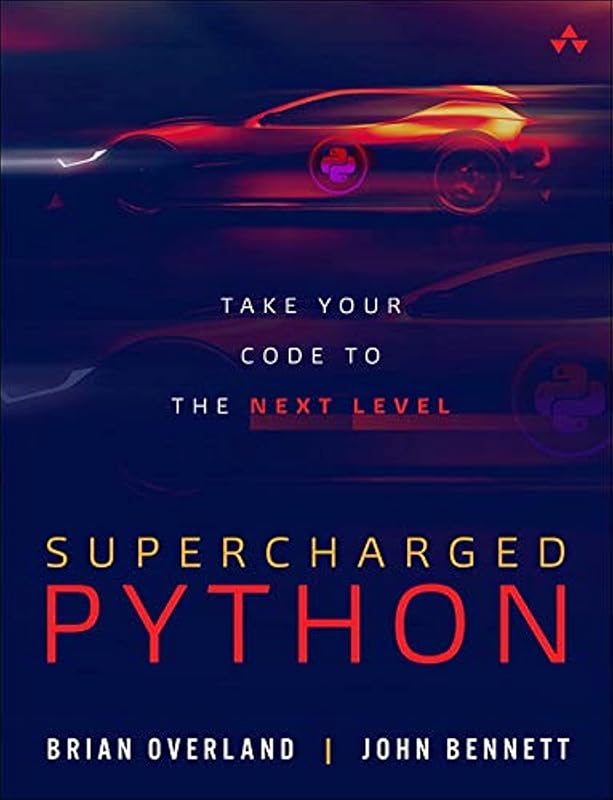 Supercharged Python: Take Your Code to the Next Level by Brian Overland