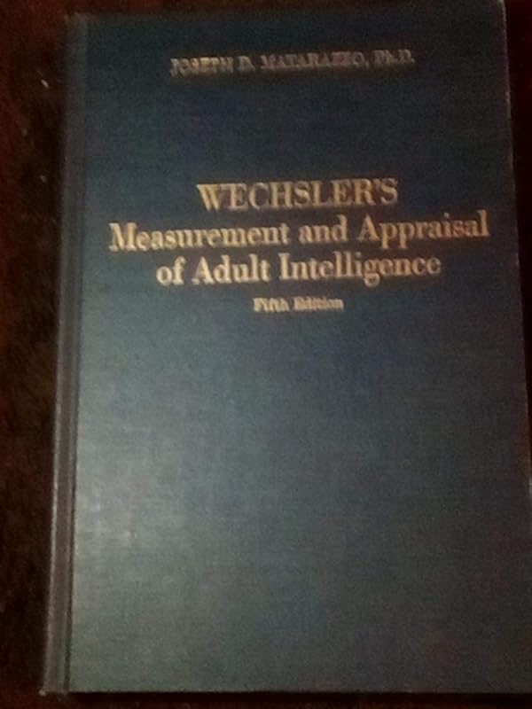 Wechsler's Measurement and Appraisal of Adult Intelligence by Joseph D. Matarazzo