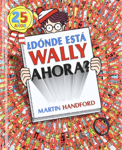 Donde esta Wally ahora? (Spanish Edition) by Martin Handford