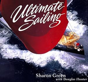 Ultimate Sailing by Sharon Green