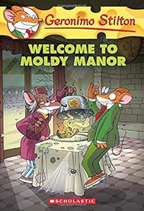 Geronimo Stilton #59: Welcome to Moldy Manor