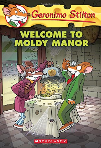 Geronimo Stilton #59: Welcome to Moldy Manor by Geronimo Stilton