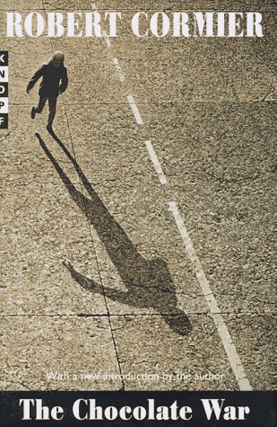 The Chocolate War by Robert Cormier