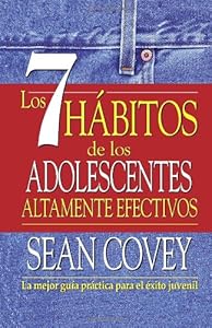 Los 7 habitos de los adolescentes altamente efectivos