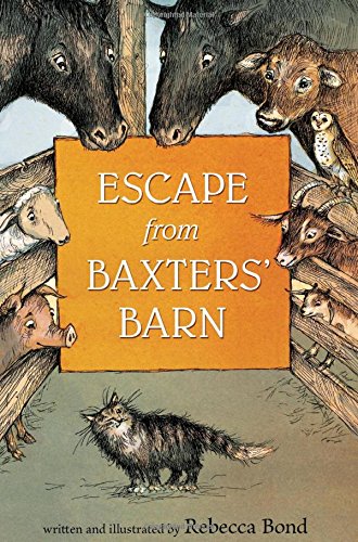 Escape from Baxters' Barn by Rebecca Bond
