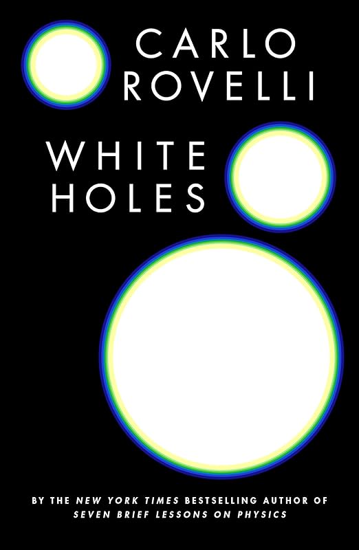 White Holes by Carlo Rovelli