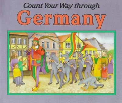 Count Your Way Through Germany (Count Your Way (Turtleback))