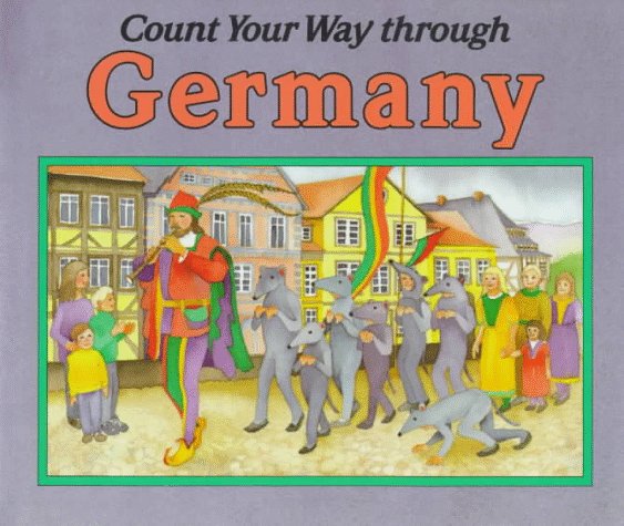 Count Your Way Through Germany (Count Your Way (Turtleback)) by James Haskins