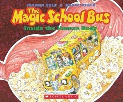 The magic school bus : inside the human body