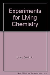 Experiments for Living Chemistry