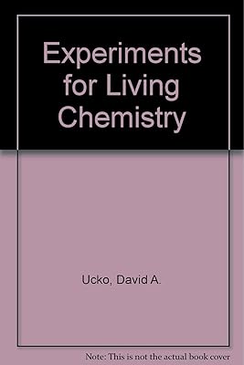 Experiments for Living Chemistry