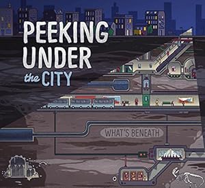 Peeking Under the City