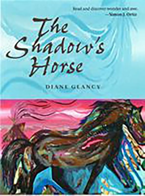 The Shadow’s Horse by Diane Glancy
