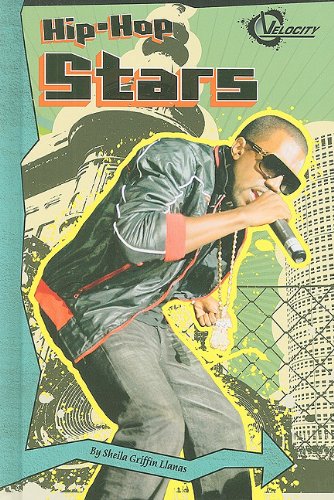 Hip-Hop Stars (Velocity: Hip-Hop World) by Sheila Griffin Llanas