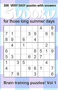 200 very easy Sudoku puzzles with answers - Vol 1: Brain training puzzles for children to adults - Vol 1 by Kevin Birch