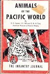 ANIMALS OF THE PACIFIC WORLD Including Whales, Seals, and Dugongs of Neighboring Waters
