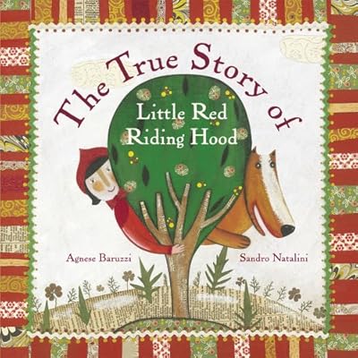 The True Story of Little Red Riding Hood: A Novelty Book