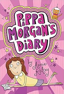 Pippa Morgan's diary by Annie Kelsey