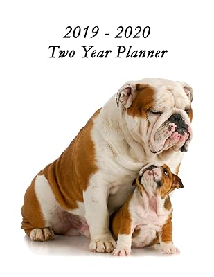 2019 – 2020 Two Year Planner: Protective Bulldog With Bulldog Puppy Cover – Includes Major U.S. Holidays and Sporting Events