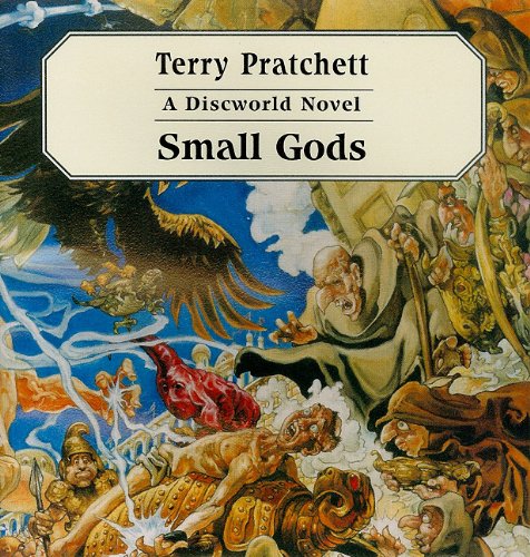 Small Gods: A Discworld Novel (Discworld Novels) by Terry Pratchett