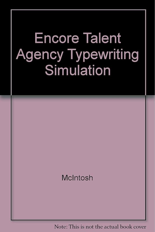 Encore Talent Agency Typewriting Simulation by McIntosh
