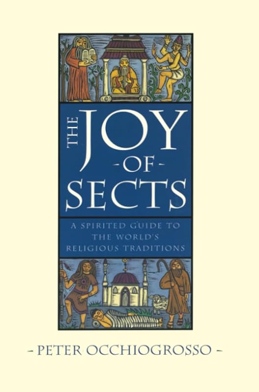 The Joy of Sects by Peter Occhiogrosso