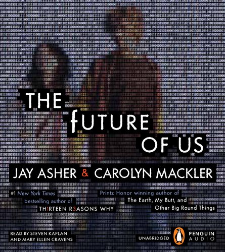 The Future of Us by Carolyn Mackler