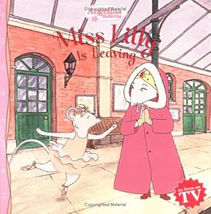 Miss Lilly Is Leaving by Erin Falligant 				  						  					 		 			  					  		                  	                   		                  			(Editor)