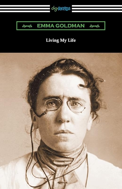Living My Life by Emma Goldman